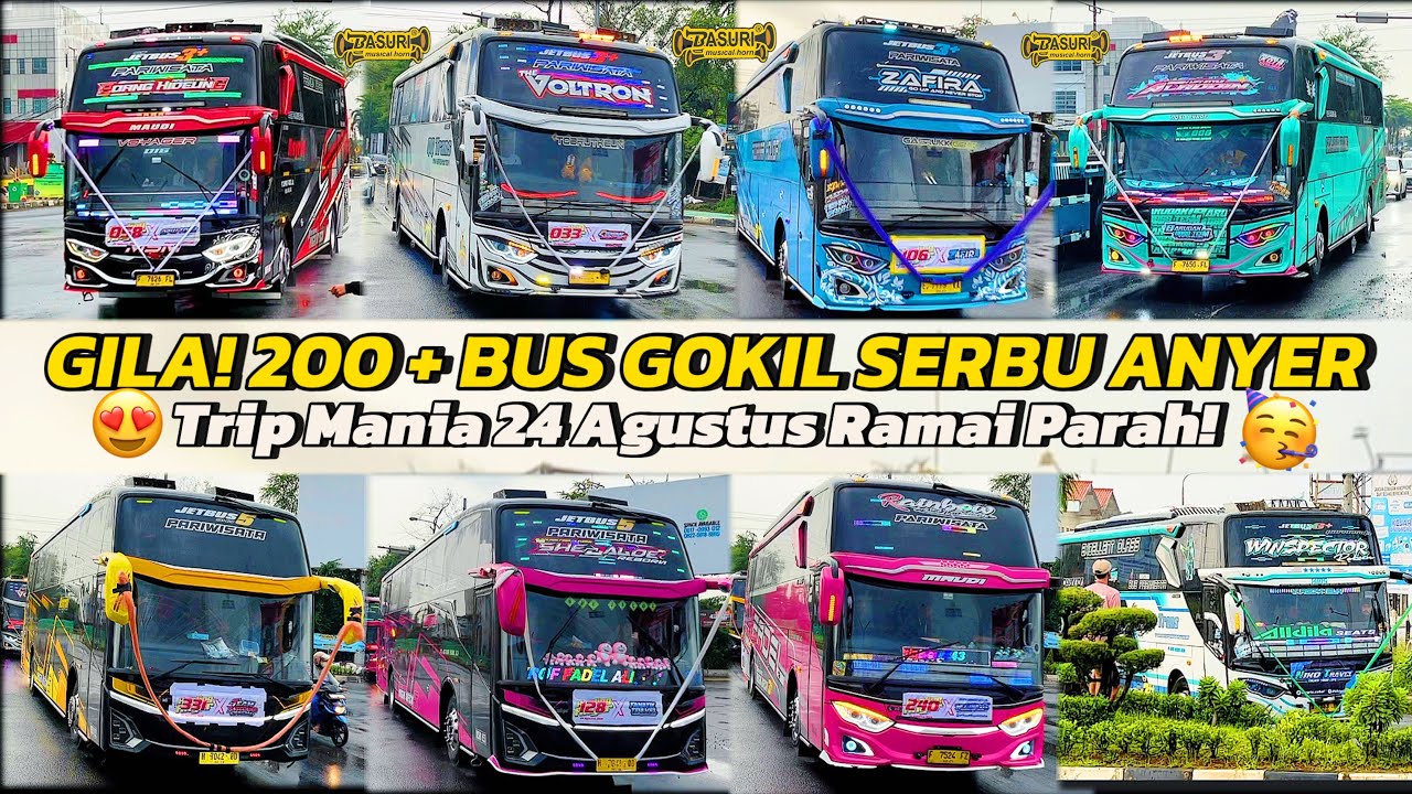 FULL TELOLET BASURI🥳 Gila! 200+ Bus Gokil serbu Anyer Trip mania 24 Agustus ramai parah! 