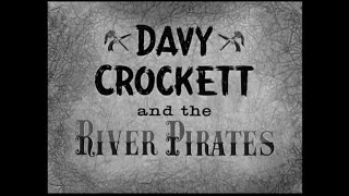 Davy Crockett and the River Pirates