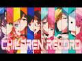【救急隊12人で】チルドレンレコード(Re:boot) - じん【歌ってみた】