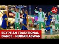 Nubian Traditional Dance Music From Aswan Southern Egypt Global Village Dubai Season 29 
