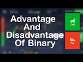 Advantages and Disadvantages of Binary Options Trading