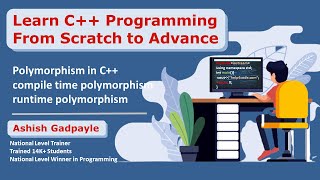 #48 Polymorphism in C++ | compile time polymorphism | runtime polymorphism | Overloading Overriding