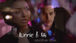 ► Bonnie & Kai ♫ another love