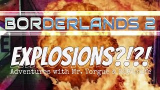 Borderlands 2 - EXPLOSIONS?!?! (Badass Crater of Badassitude Co-Op Gameplay)
