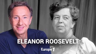 La véritable histoire d'Eleanor Roosevelt, la parfaite first lady racontée par Stéphane Bern