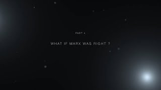 Capitalism EP4 - What if Marx was right? scene 1