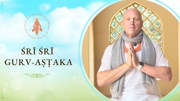 Sri Gurv-astaka Prayers | HG Vaisesika Dasa | Srila Bhaktisiddhanta