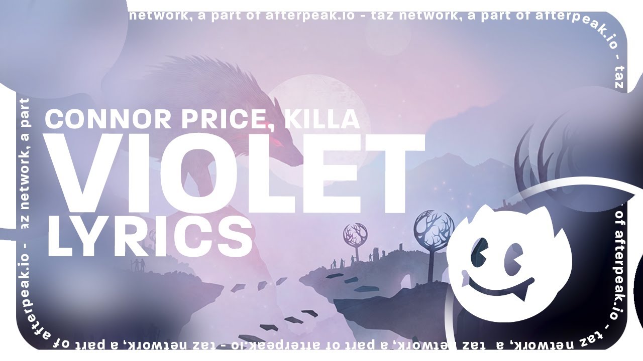 Connor Price Violet (Lyrics) ft. Killa YouTube