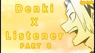 Kaminari Denki x listener p8 ASMR [My Hero Academia] Spicy Ver