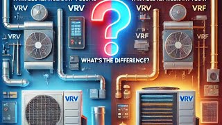 What is VRV and VRF ll Difference between VRV &amp; VRF in Hindi ll VRV और VRF मे क्या अंतर होता है ?