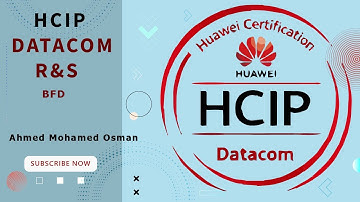 Bidirectional Forwarding Detection (BFD) Implementation and Configuration - HCIP Datacom Core