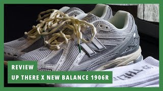 Review (58) || UP THERE X NEW BALANCE 1906R 