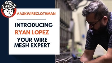 Meet Ryan Welding Manager & Quality Control Lead | Ask Wire Cloth Man