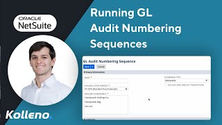 NetSuite Tutorial | Running GL Audit Numbering Sequences in NetSuite