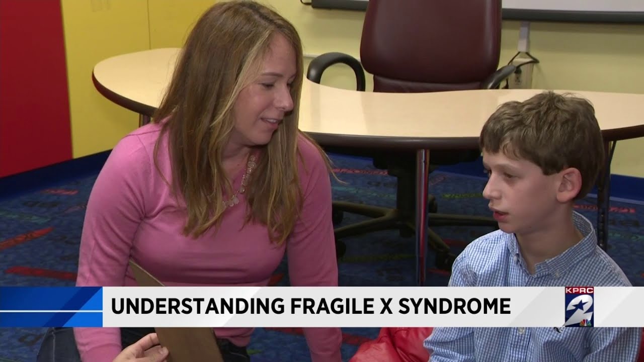 Understanding Fragile X Syndrome