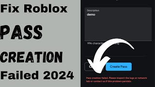 How to Fix " Pass creation failed. Please inspect the logs or network tab or contact us " on Roblox!