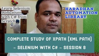 Complete Study of Xpath (XML Path) ​​​- Selenium WebDriver with C# - Session 8