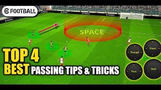 eFootball 2024 | TOP 4 BEST PASSING TIPS \& TRICKS | ULTIMATE PASSING TUTORIAL | HOW TO PRO PASS