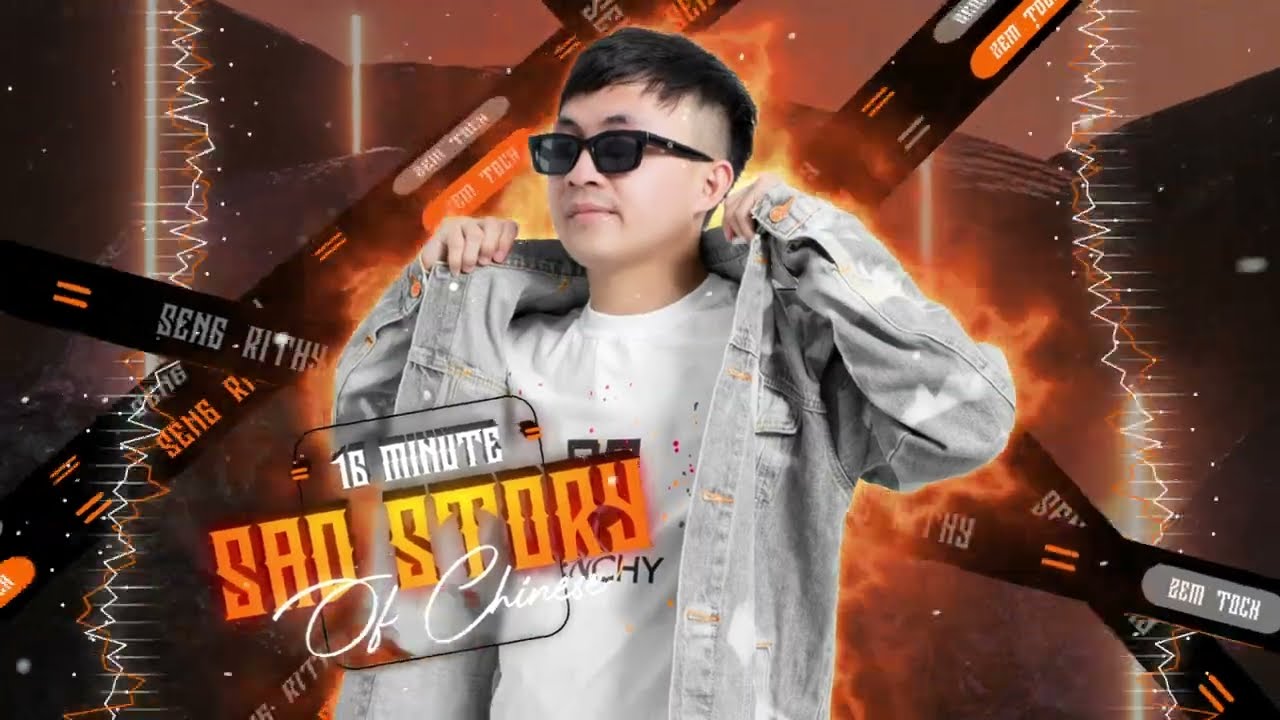 ZEM TOCH - 16 Minutes Sad Story Of Chinese Hik Hik