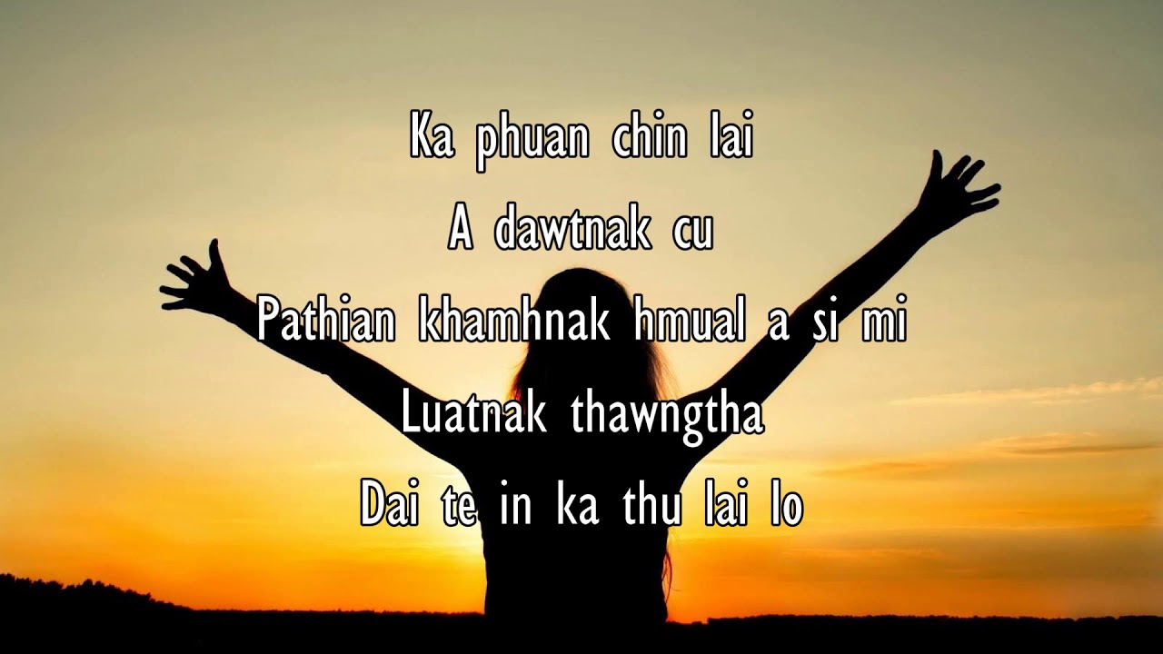 Emily Ngunhlei Sung & Khuaitizuu - Ka Phuan Chin Lai (Lyrics)