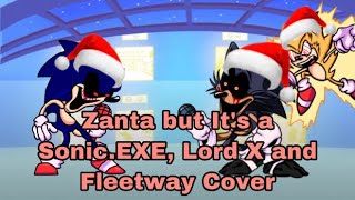 Zanta New Ver But Its A Sonic.exe, Lord X And Fleetway Cover