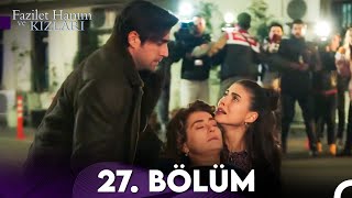 Fazilet Hanım Ve Kızları 27 Bölüm