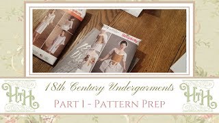 Sew-Along 18th Century Undergarments: Part 1: Pattern Prep