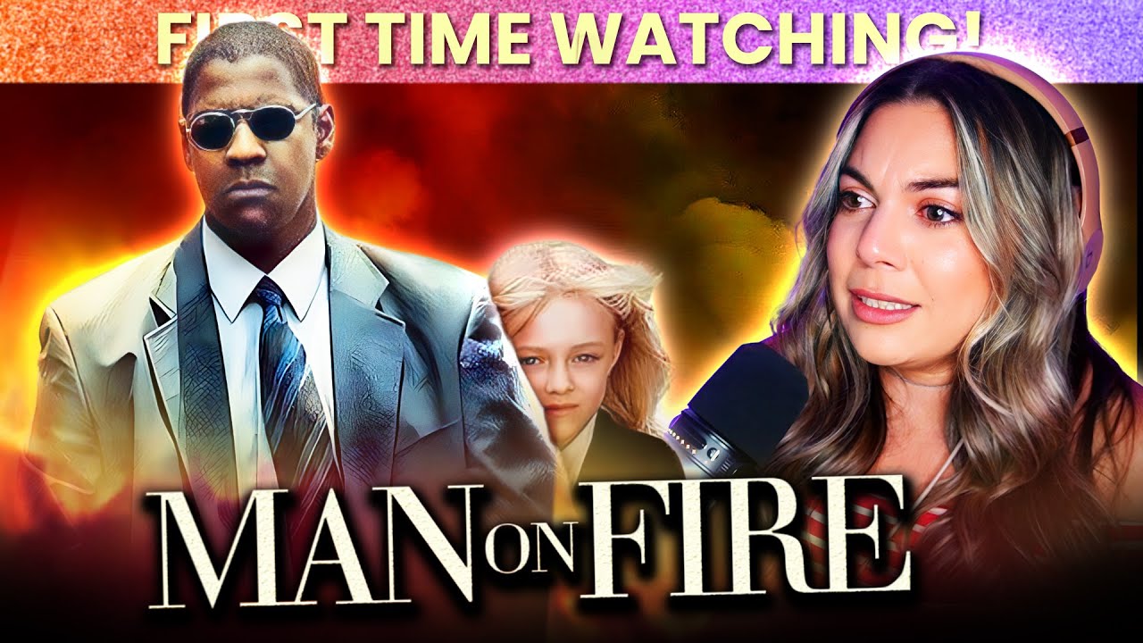 MAN ON FIRE (2004) Movie Reaction | I Did NOT Expect to CRY This Much!