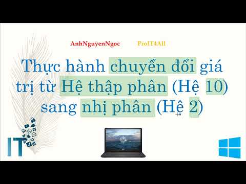 Video Chuyển giá trị từ hệ thập phân (Cơ số 10) sang nhị... - youtube