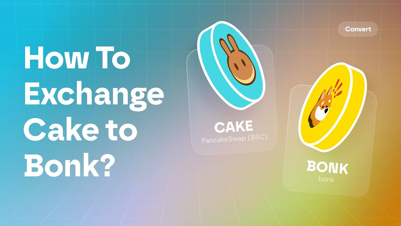 Swap CAKE to BONK Instantly 🍰➡️🐶 | Convert BSC to Solana in Seconds