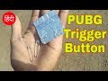 How To Make Pubg Mobile Triggers Button At Home  | Pubg Mobile Remote At Home