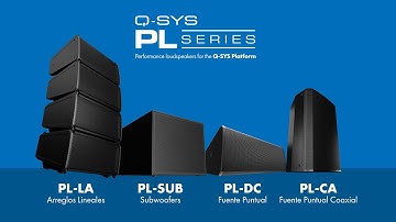PL Series Performance Loudspeakers for Q-SYS (Spanish)
