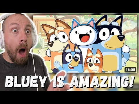 BLUEY IS AMAZING!