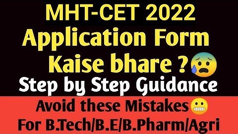 How to fill MHT-CET 2022 Application form ? | MHT-CET FORM FILLING step by step Form Filling