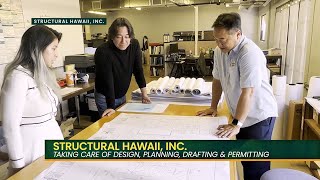 Structural Hawaii: Your One Stop Design Shop
Structural Hawaii: Your One Stop Design Shop Structural Hawaii: Your One Stop Design Shop