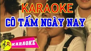 Cô Tấm Ngày Nay Karaoke || Beat Chuẩn