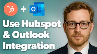 How To Use Hubspot & Outlook Integration Seamlessly Log & Track Emails [2025 Guide]