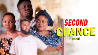 SECOND CHANCE (SEASON 2){TRENDING NEW NIGERIA MOVIE}-2023 LATEST NIGERIAN NOLLYWOOD MOVIE