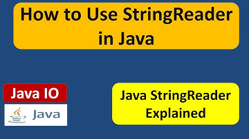 How to Use StringReader in Java | Java IO Tutorial | Java Tutorial