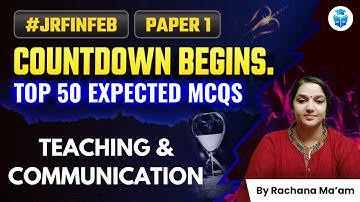 UGC NET Paper1 | Teaching and Communication | Top 50 MCQS by Rachana Mam | JRF Adda