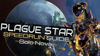 A Solo Nova Plague Star Speedrun Guide Shorter than your Runs