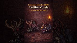 Hunt lvl 500 Azzilion Castle #tibia #tibiatutorial #tibiahunt #huntlvl500 #bestiary