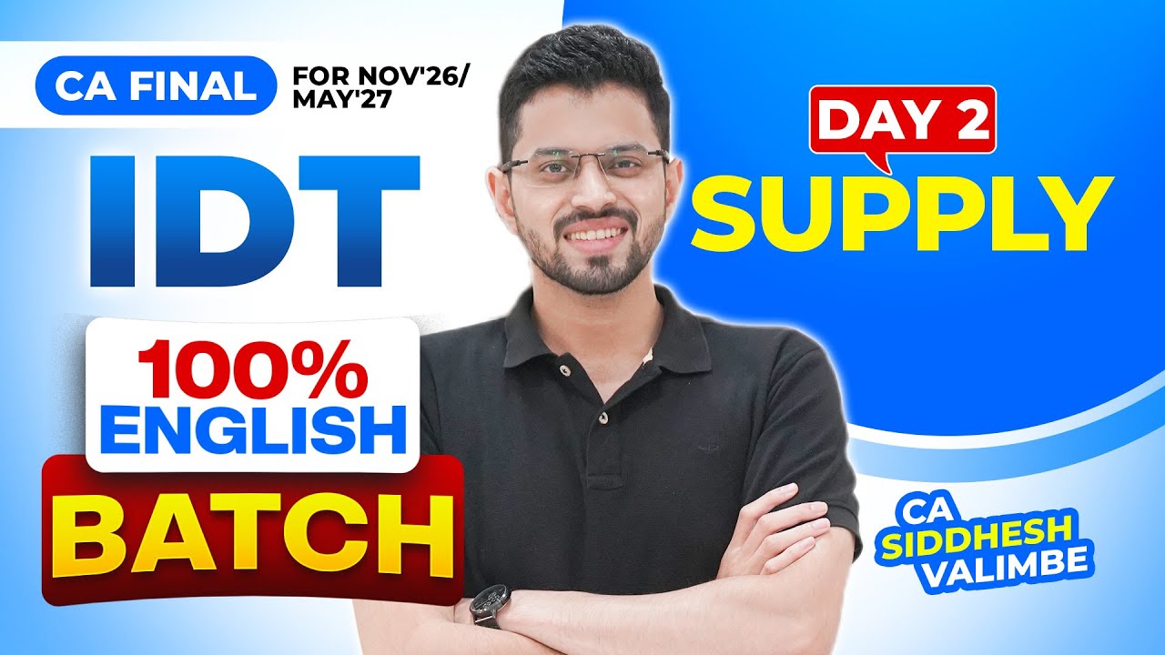 Day - 2: IDT - CA Final ENGLISH - REGULAR Batch for Nov'26/May'27 | CA ...
