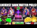 LUCKIEST 2 MILLION VC PACK OPENING AND WE PULLED MULTIPLE DARK MATTER PULLS IN NBA 2K21 MYTEAM