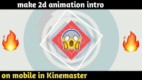 How to Make 2d Animation intro on android in Hindi by tech Azad like||cool mind tech||