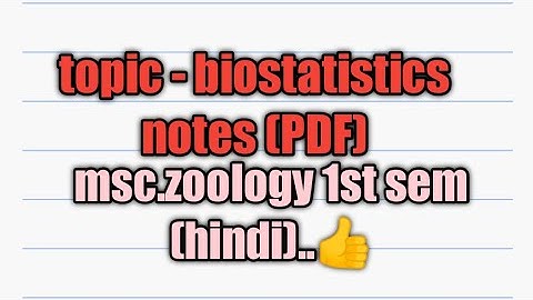 Biostatistics notes MSc zoology 1st Sem (hindi)