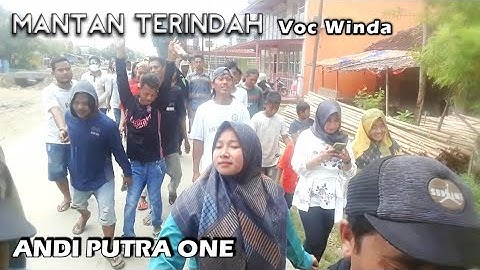 ANDI PUTRA 1 Mantan Terindah Voc Winda Live Tukdana Tgl 31 Maret 2022