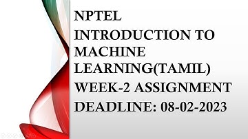 NPTEL||Introduction to Machine Learning(Tamil) Week-1 Assignment With Explanation||#2023 #nptel #ml
