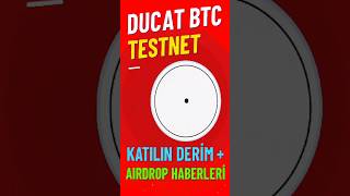 Ducat Bitcoin Testnet ve Görevler Hakkında Bilgi (1) / #airdrop #crypto #testnet #testnetairdrop