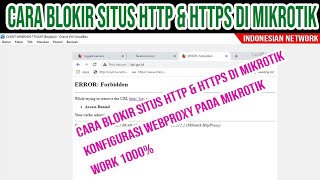 TUTORIAL HOW TO BLOCK HTTP AND HTTPS SITES ON MIKROTIK ROUTERS